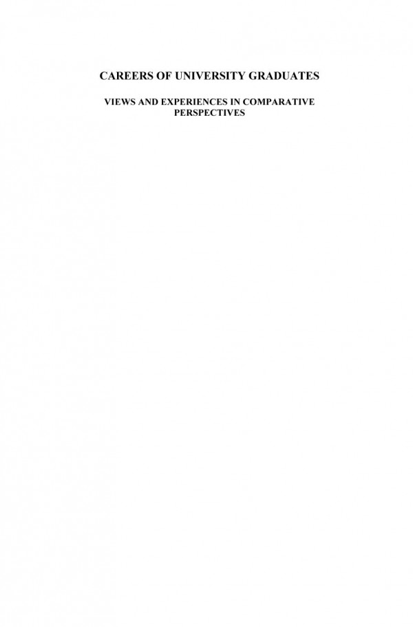 Careers Of University Graduates Views And Experiences In Comparative Perspectives 1st Edition Ulrich Teichler Auth