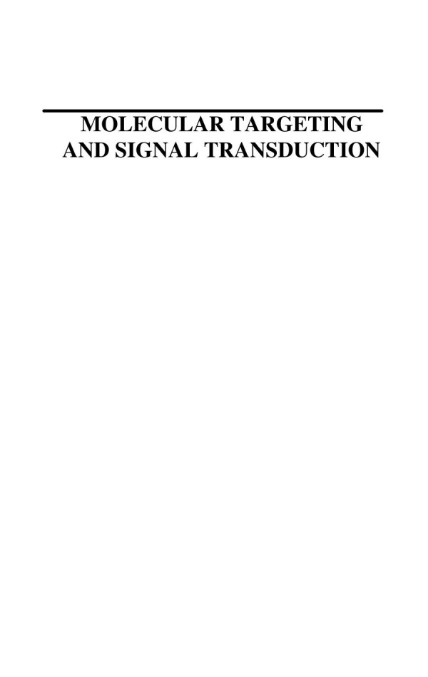 Molecular Targeting And Signal Transduction 1st Edition Christopher J Barnes