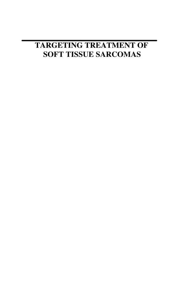 Targeting Treatment Of Soft Tissue Sarcomas 1st Edition Caroline Seynaeve Md