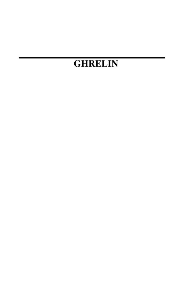 Ghrelin 1st Edition Cyril Y Bowers Auth Ezio Ghigo Andrea Benso