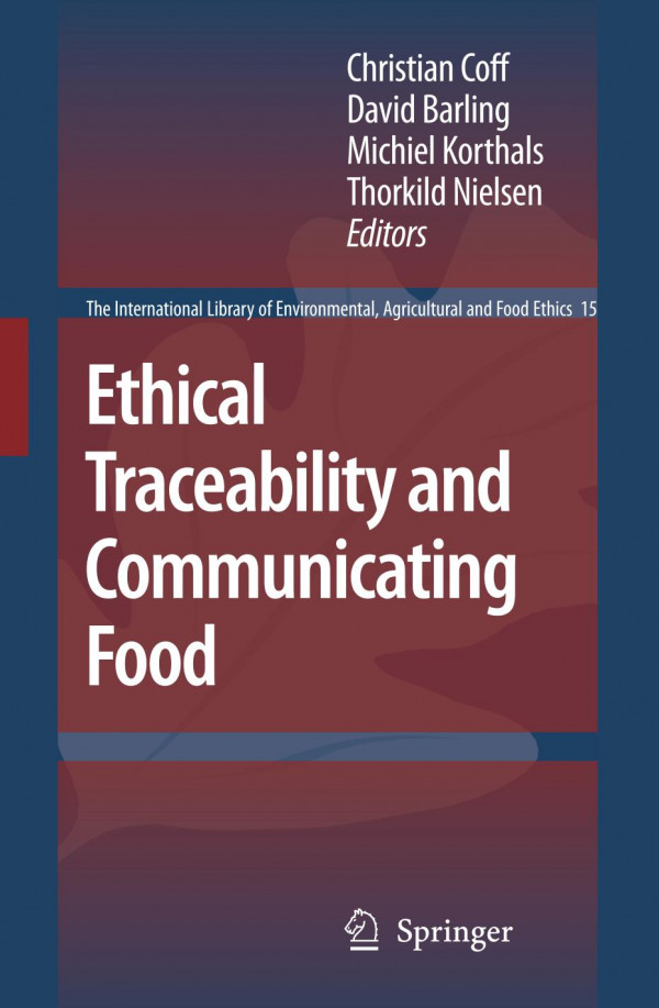 Ethical Traceability And Communicating Food 1st Edition Christian Coff