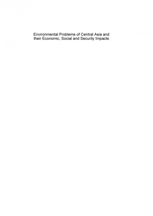Environmental Problems Of Central Asia And Their Economic Social And Security Impacts 1st Edition Jiaguo Qi