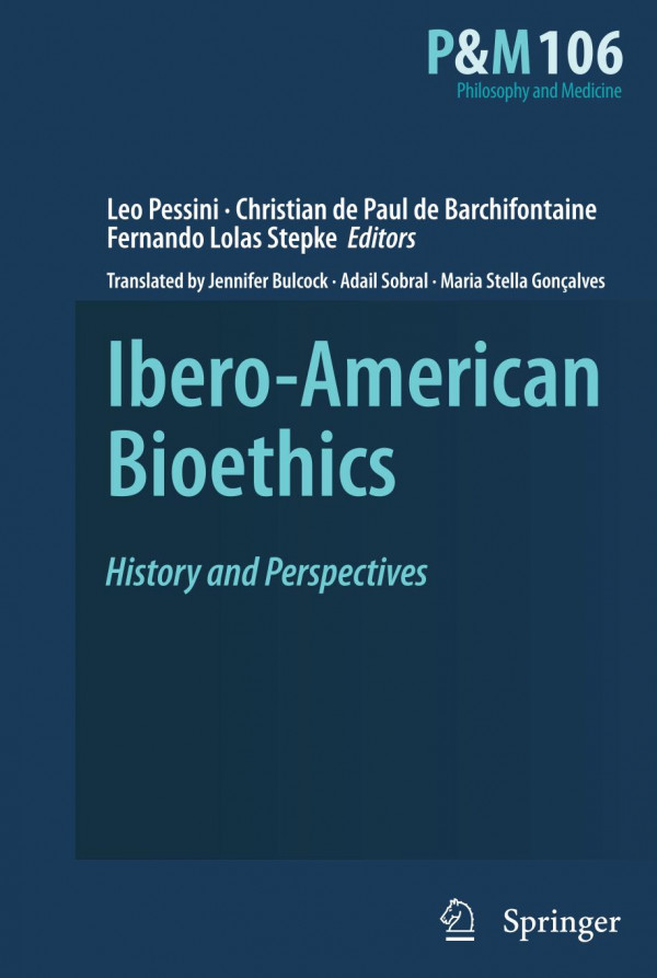 Iberoamerican Bioethics History And Perspectives 1st Edition Diego Grcia Guilln Auth