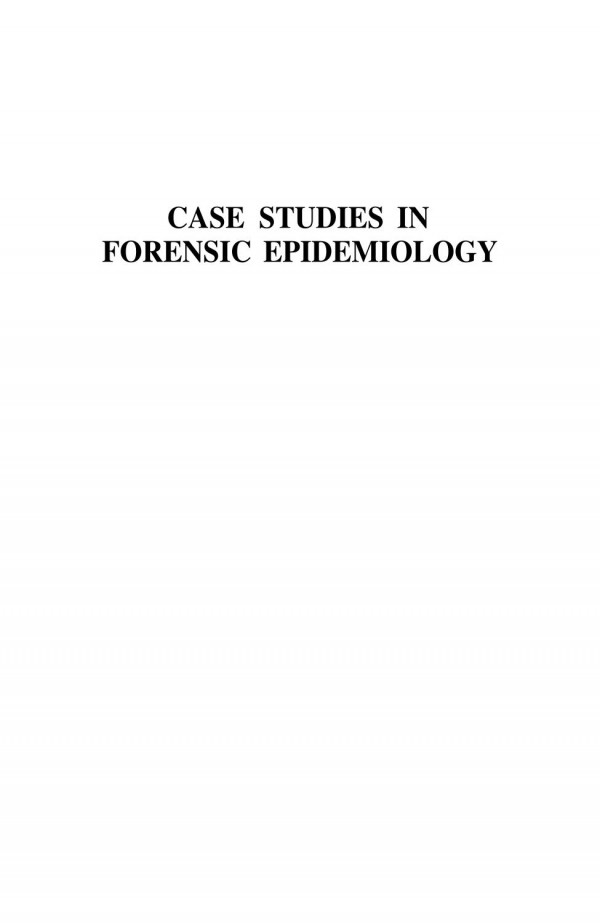 Case Studies In Forensic Epidemiology 1st Edition Sana Loue Auth
