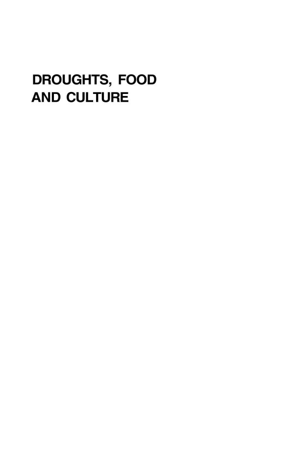 Droughts Food And Culture Ecological Change And Food Security In Africas Later Prehistory 1st Edition F A Hassan Auth