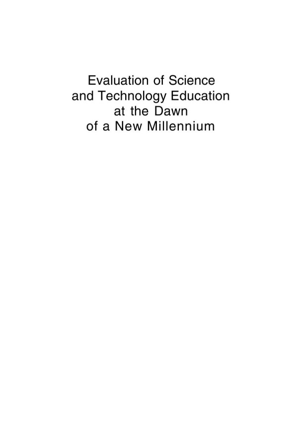 Evaluation Of Science And Technology Education At The Dawn Of A New Millennium 1st Edition James W Altschuld