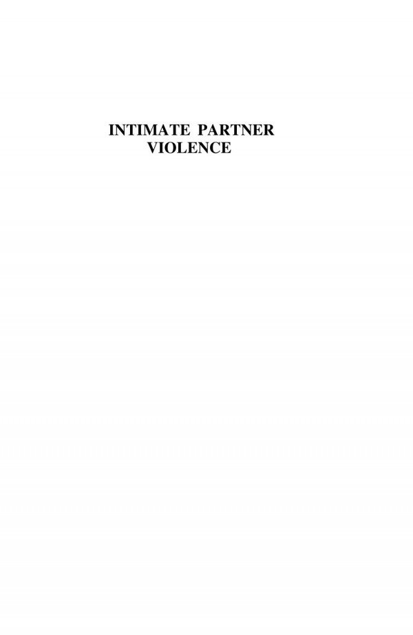 Intimate Partner Violence Societal Medical Legal And Individual Responses 1st Edition Sana Loue Auth