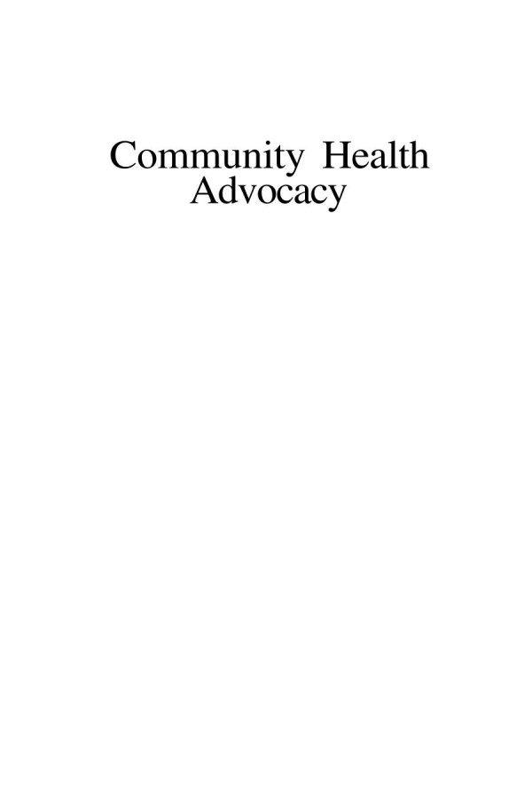 Community Health Advocacy 1st Edition Sana Loue Jd Phd Mph