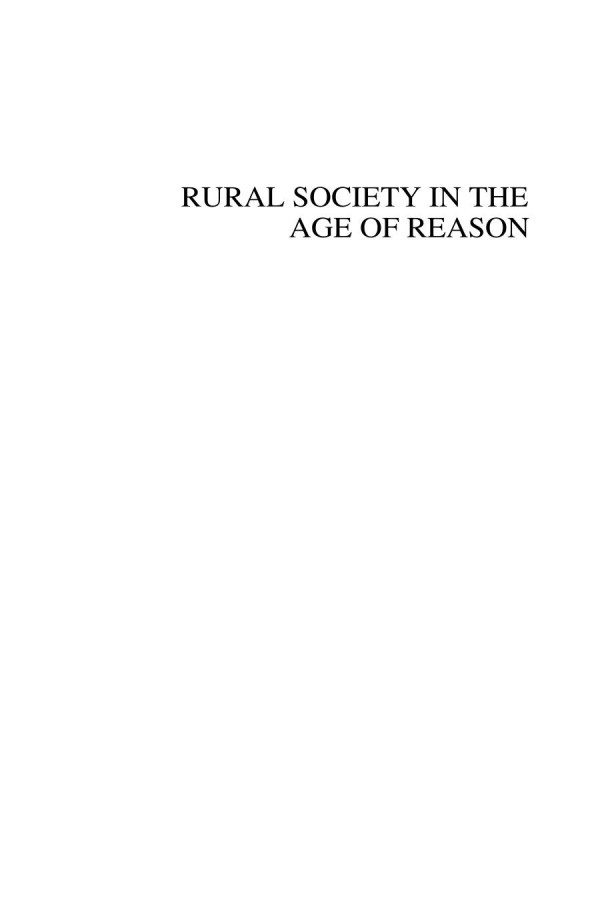 Rural Society In The Age Of Reason An Archaeology Of The Emergence Of Modern Life In The Southern Scottish Highlands 1st Edition Chris Dalglish