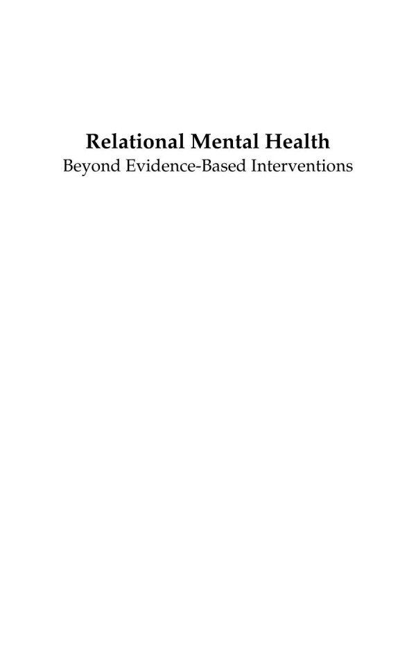 Relational Mental Health Beyond Evidencebased Interventions 1st Edition Jos Guimn Auth