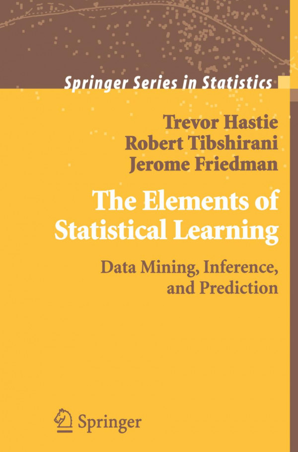 The Elements Of Statistical Learning Data Mining Inference And Prediction Trevor Hastie