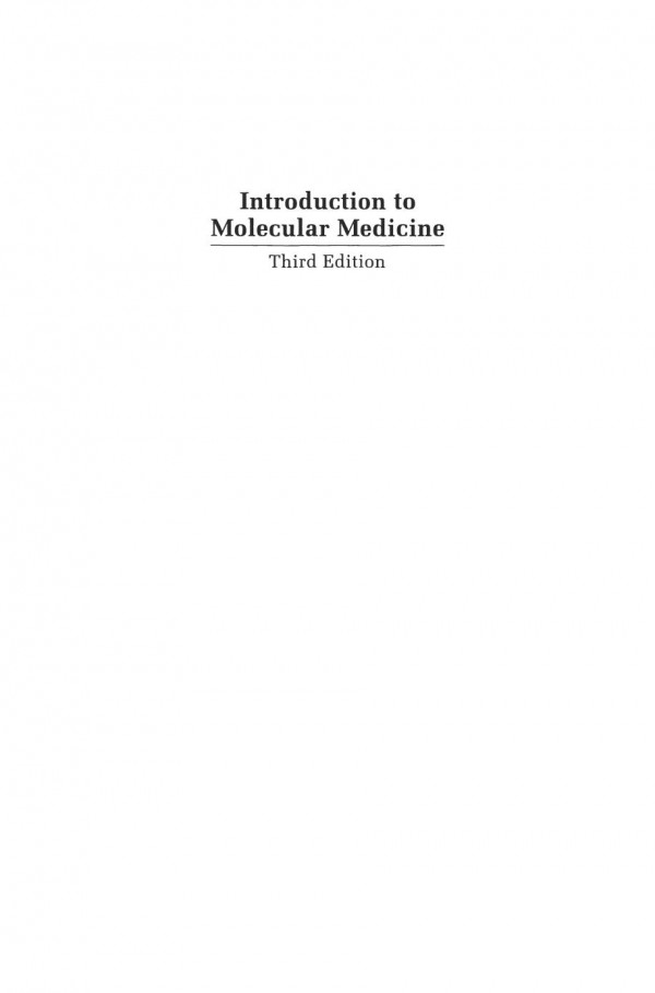 Introduction To Molecular Medicine 3rd Edition Dennis W Ross Md