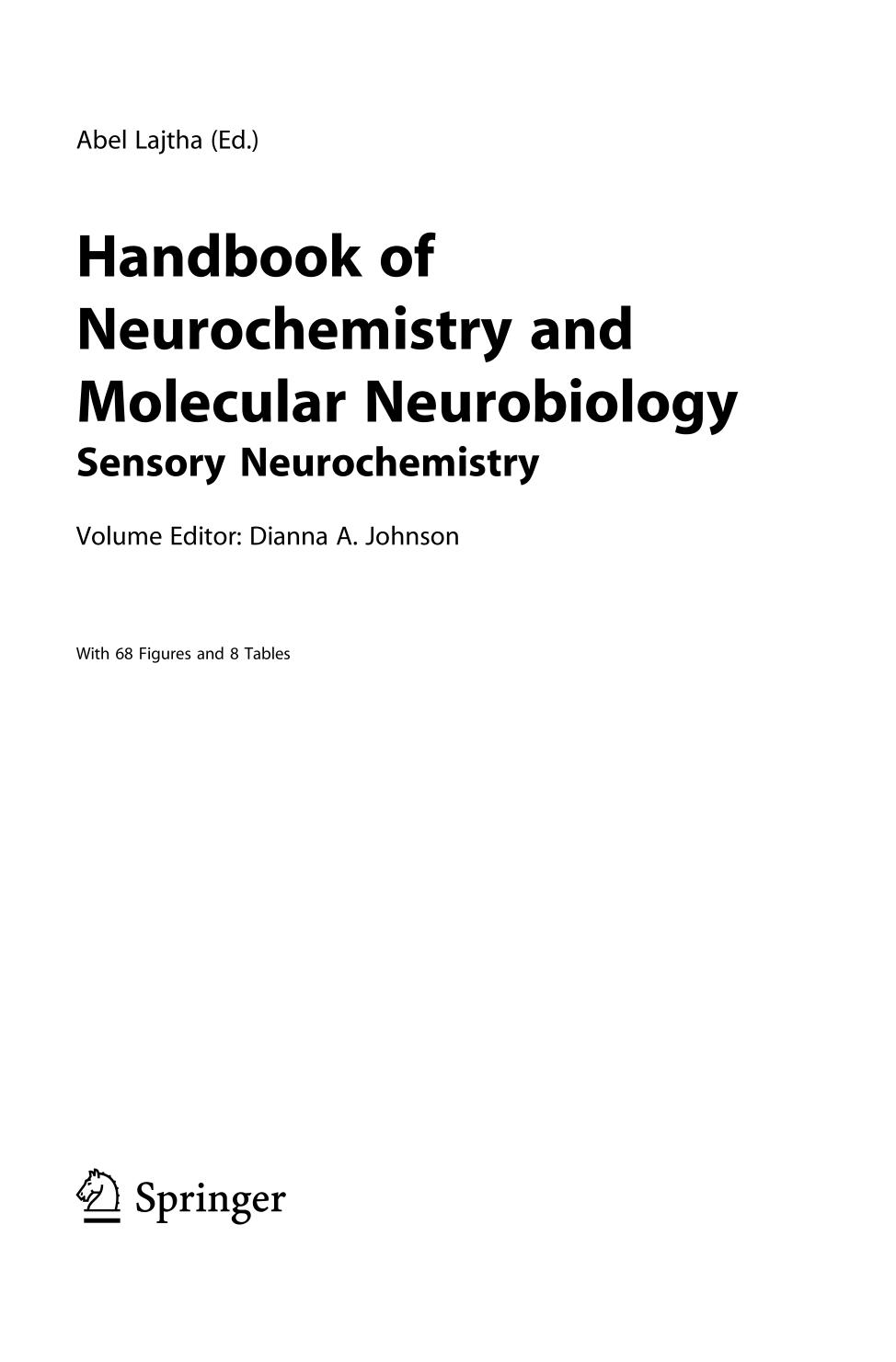Handbook Of Neurochemistry And Molecular Neurobiology Sensory Neurochemistry 3rd Edition A W Roe