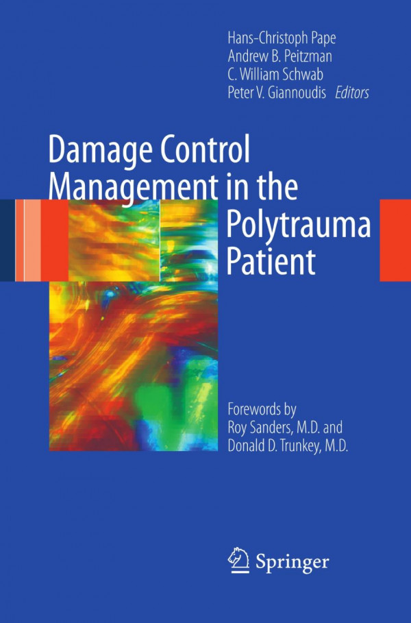 Damage Control Management In The Polytrauma Patient 1st Edition Claudia E Goettler