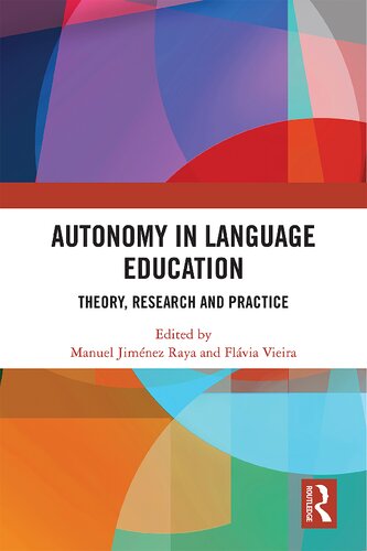 Autonomy In Language Education Theory Research And Practice Manuel Jimnez Raya