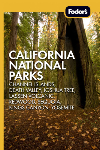 Fodors California National Parks Fodors