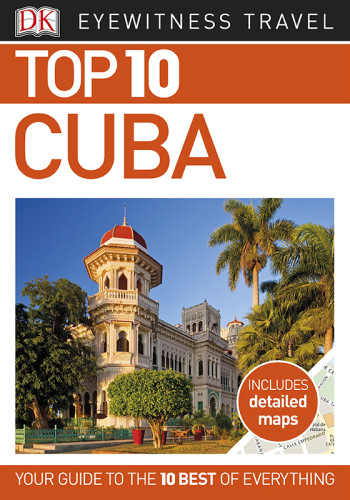 Dk Eyewitness Top 10 Travel Guide Cuba