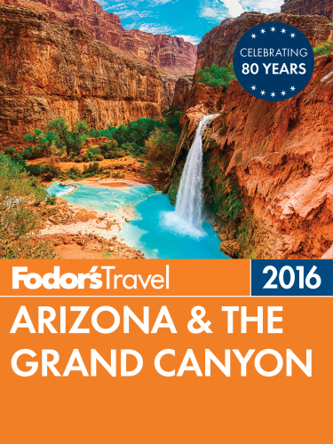 Fodors Arizona The Grand Canyon 2016