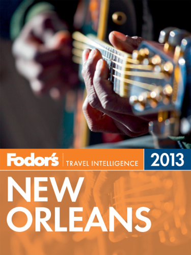 Fodors New Orleans 2013 Fodors