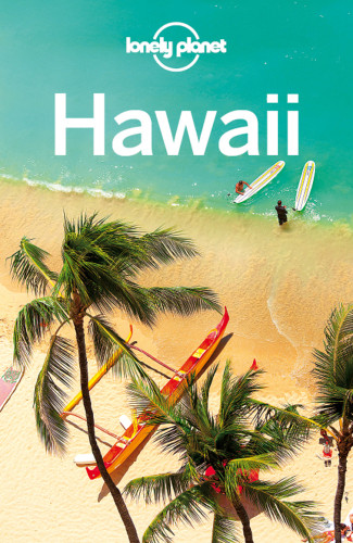 Hawaii Travel Guide Lonely Planet