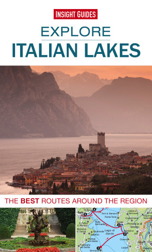 Insight Guides Explore Italian Lakes Insight Guides