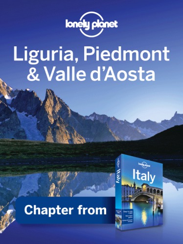 Italy Liguria Piedmont Valle Daosta 10th Ed Lonely Planet