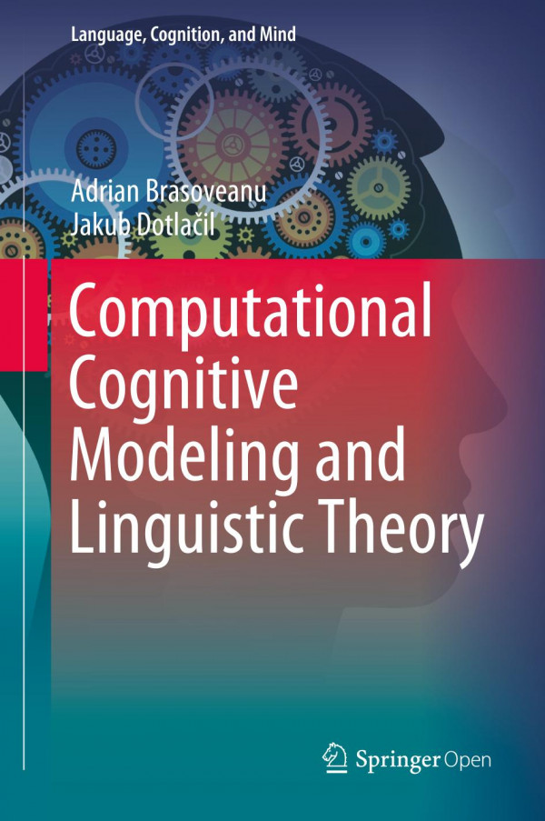 Computational Cognitive Modeling And Linguistic Theory 1st Ed Adrian Brasoveanu