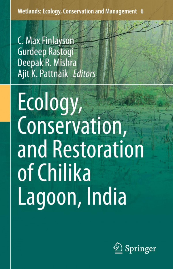 Ecology Conservation And Restoration Of Chilika Lagoon India 1st Ed C Max Finlayson