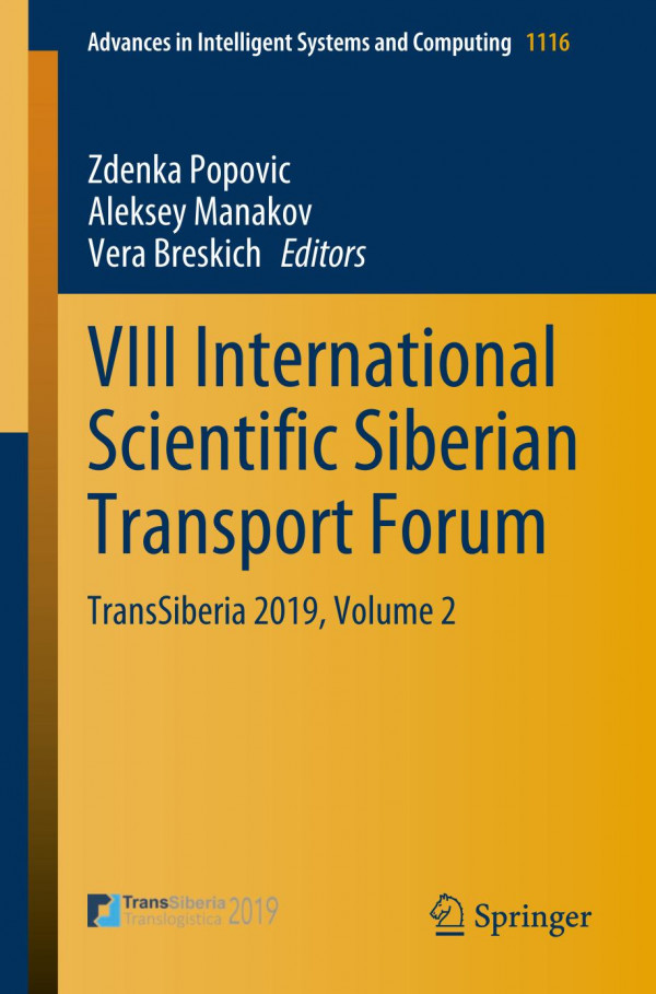 Viii International Scientific Siberian Transport Forum Transsiberia 2019 Volume 2 1st Ed Zdenka Popovic