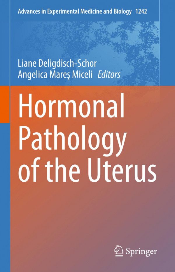 Hormonal Pathology Of The Uterus 1st Ed Liane Deligdischschor