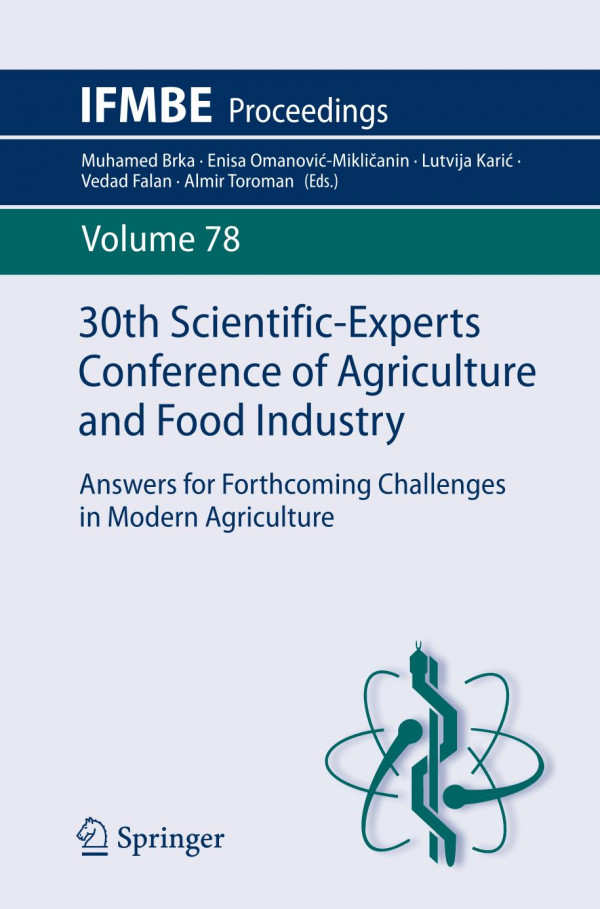 30th Scientificexperts Conference Of Agriculture And Food Industry Answers For Forthcoming Challenges In Modern Agriculture 1st Ed Muhamed Brka
