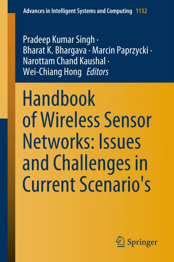 Handbook Of Wireless Sensor Networks Issues And Challenges In Current Scenarios 1st Ed Pradeep Kumar Singh