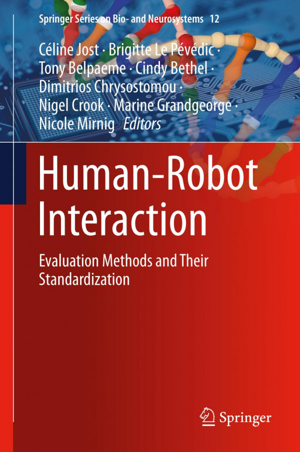 Humanrobot Interaction Evaluation Methods And Their Standardization 1st Ed Cline Jost