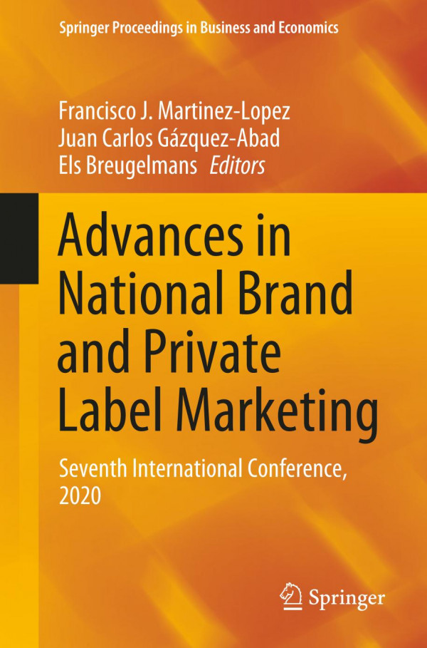 Advances In National Brand And Private Label Marketing Seventh International Conference 2020 1st Ed Francisco J Martinezlopez