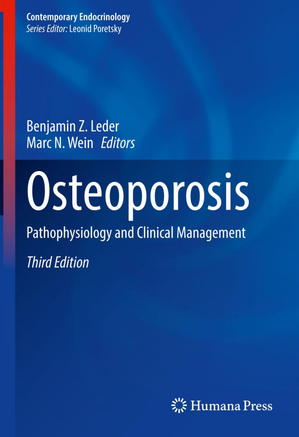 Osteoporosis Pathophysiology And Clinical Management 3rd Ed Benjamin Z Leder