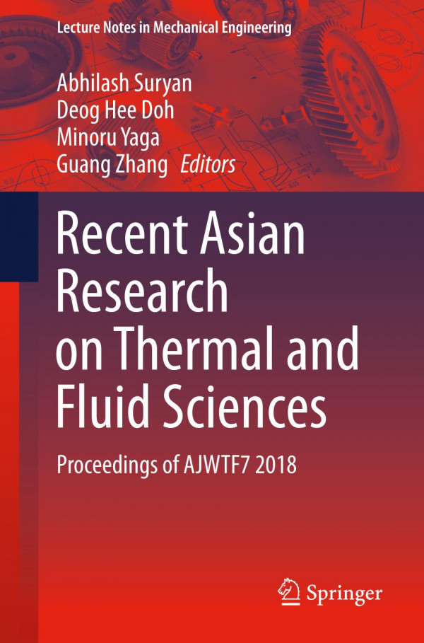 Recent Asian Research On Thermal And Fluid Sciences Proceedings Of Ajwtf7 2018 1st Ed Abhilash Suryan