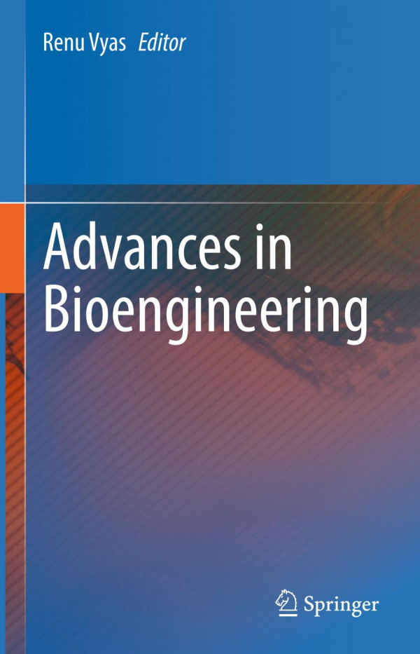 Advances In Bioengineering 1st Ed Renu Vyas