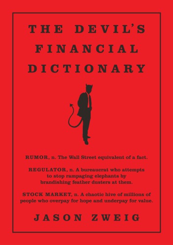 The Devils Financial Dictionary First Edition Zweig Jason