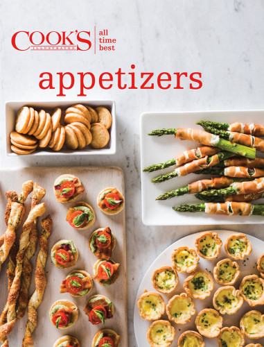 Cooks Illustrated All Time Best Appetizers Americas Test Kitchen