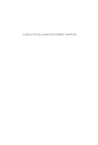 Class Struggle And Resistance In Africa Zeilig Leo