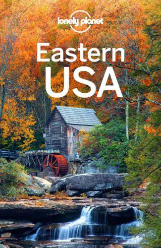 Lonely Planet Eastern Usa Lonely Planet Trisha Ping Mark Baker