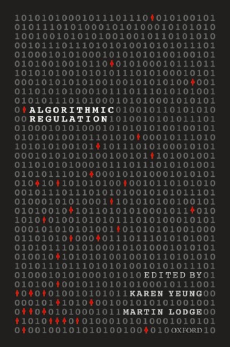 Algorithmic Regulation 1st Edition Karen Yeung Martin Lodge