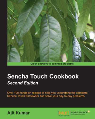 Sencha Touch Cookbook 2nd Edition Kumar Ajit