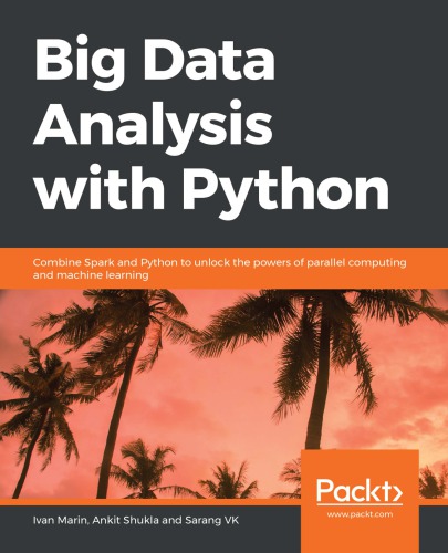 Big Data Analysis With Python Marin Ivanshukla Ankitvk Sarang