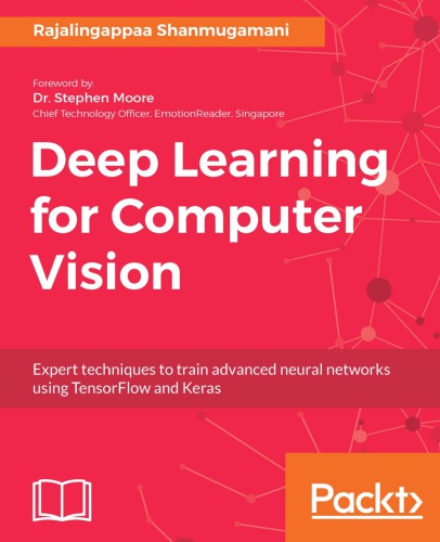 Deep Learning For Computer Vision Rajalingappaa Shanmugamani