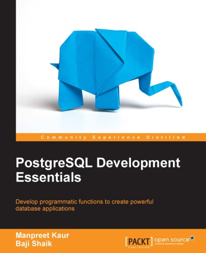 Postgresql Development Essentials 1st Edition Kaur Manpreet Shaik