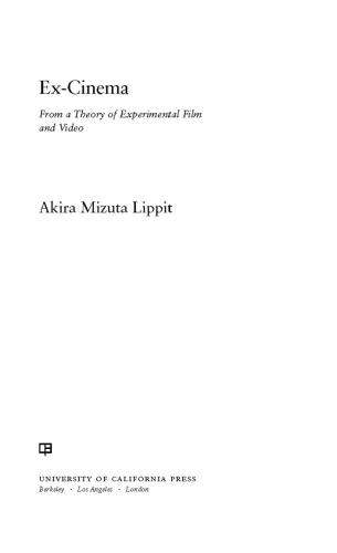 From A Theory Of Experimental Film And Video Lippit Akira Mizuta