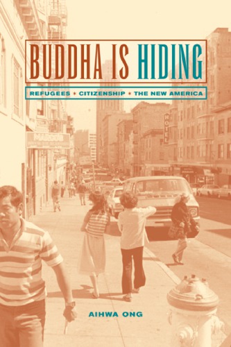 Buddha Is Hiding Refugees Citizenship The New America Ong