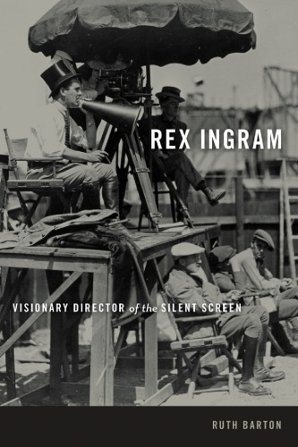 Rex Ingram Visionary Director Of The Silent Screen University Of South Alabamabarton