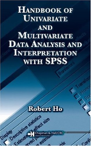 Handbook Of Univariate And Multivariate Data Analysis And Interpretation With Spss Service Des Socits Secrtesho